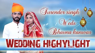 Weddingh Highylight Surender Singh Weds Bhavna Kanwar Thivagunda