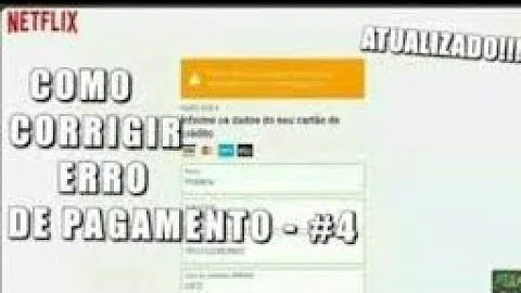 Como resolver o problema da Netflix de pagamento?