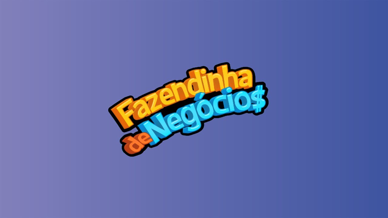 Jogo: Fazendinha de Negócios - Sebrae