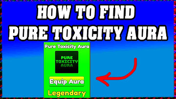 How To Find PURE TOXICITY AURA in FIND THE AURAS ROBLOX [Update] [walkthrough]