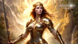 Queen Of Light | EPIC HEROIC FANTASY ORCHESTRAL CHOIR MUSIC