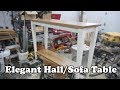 Elegant Hall/Sofa Table Elegant Hall/Sofa Table