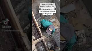 Contact, Ebenco Building Design Expert Ltd, He Will Give You Quality Parapet Roofing Bass Casting