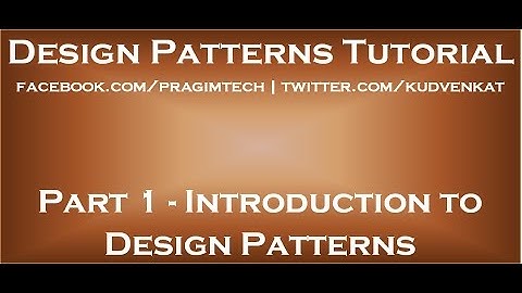 Introduction to Design Patterns