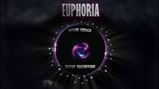 Steve Judge & Steve Valentine  - Euphoria (Original Mix)