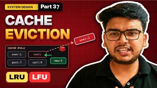 Cache Eviction Policies Explained | LRU, LFU, FIFO | System Design Part