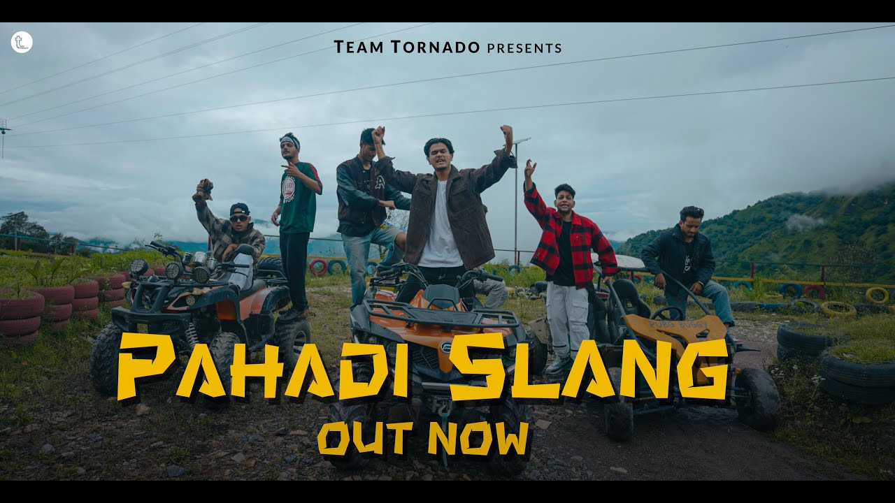 PAHADI SLANG  rage 100 x A Kain x Lancyraw  Team Tornado  Official Music Video  Uttarakhand