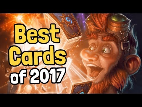 The 10 Best Cards Of 2017 - Hearthstone