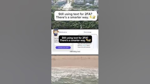 Still using text messages for 2FA?