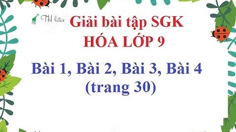 Bài 2.3 trang 4 sách bài tập hóa học 9