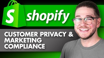 How to Set Up Customer Privacy and Marketing Compliance in Shopify