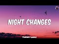 Night changes  one direction lyrics  taylor swift ellie goulding troye sivan