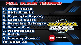 Supra Nada Full Album Iming Iming, Kitir Sumilir, Kepangku Kapang, Layang Sworo, Pupusing Nelongso