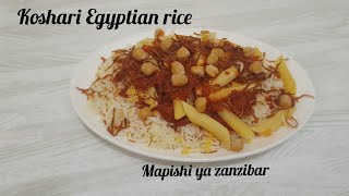 wali wa Koshari / Egyptian rice / koshari rice / COLLABORATION @mapishiyazanzibar