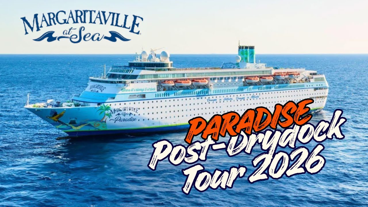 Margaritaville at Sea Paradise: COMPLETE Dry Dock Transformation Tour! 2026