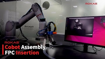 🎯 ROKAE Cobot for FPC Assembly: ±0.1 mm Precision with Vision-Based Servo Control