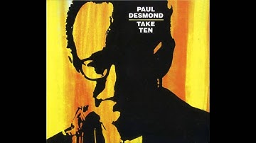 Paul Desmond - Take Ten