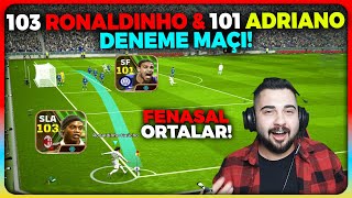 103 RONALDINHO & 101 ADRIANO DENEME MAÇI! GARİP KARTLAR! EFOOTBALL 2024 MOBILE