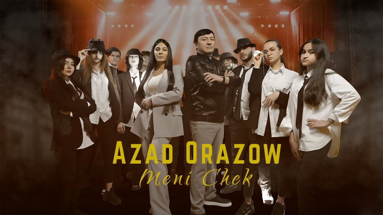 Azat Orazow   Meni chek Official Music Video