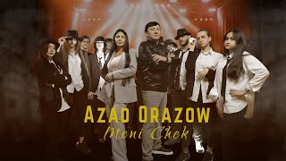 Azat Orazow - Meni chek  Resimi