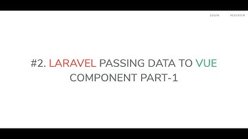 #2. Laravel passing data to Vue component Part-1