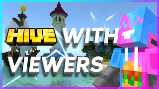 Hive with viewers | (Parties + Cses)