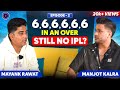 Mayank rawat on struggles of a cricketer and not getting selected in ipl  manjot kalra ep 2