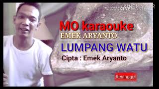 LUMPANG WATU.MO karaouke - EMEK ARYANTO