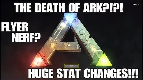 ARK FLYER NERF! DOES THIS DESTROY ARK?!?! ALL THE CHANGES!!!