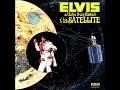 Elvis via satellite tv special stereo 1973 10 its over