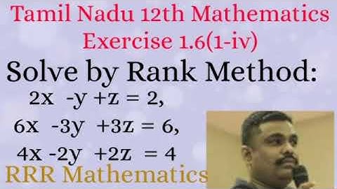 class-12/Solve by Rank Method/Application of Matrices & Determinants/TN text book Exercise:1.6(1-iv)