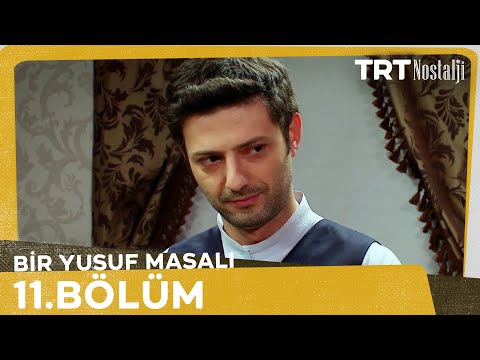 Bir Yusuf Masalı 11.  Bölüm