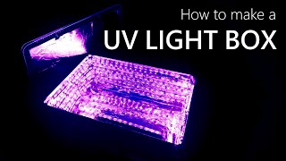 How to make a UV LIGHT BOX  | bleach | retrobright | photography | harden epoxy