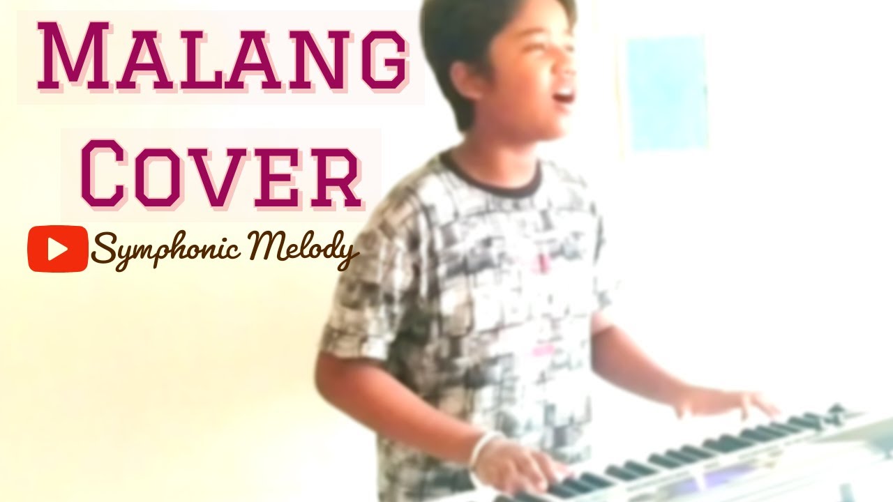 Malang - Title Track (Malang) Song Cover I By Symphonic Melody | Malang | Vocal Cover | T-Series I