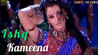 Ishq Kameena - | Shakti | Shahrukh Khan \& Aishwarya Rai I Sonu Nigam \& Alka Yagnik