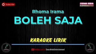 Boleh Saja - Karaoke Lirik | Rhoma Irama
