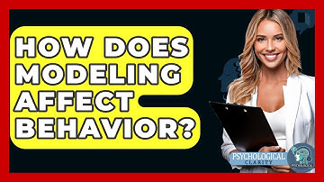 How Does Modeling Affect Behavior? - Psychological Clarity