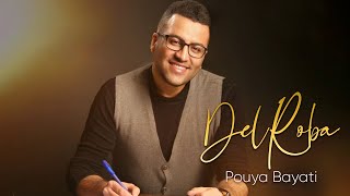 Pouya Bayati - Delroba | (پویا بیاتی -دلربا)