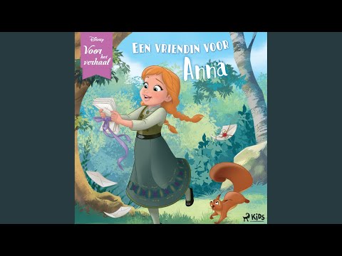 Hoofdstuk 11 - Disney Voor het verhaal: Een vriendin voor Anna