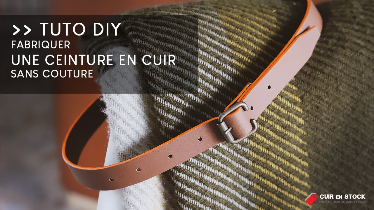 TUTO DIY - Fabriquer une ceinture en cuir sans couture (taille enfant et  taille adulte) - YouTube