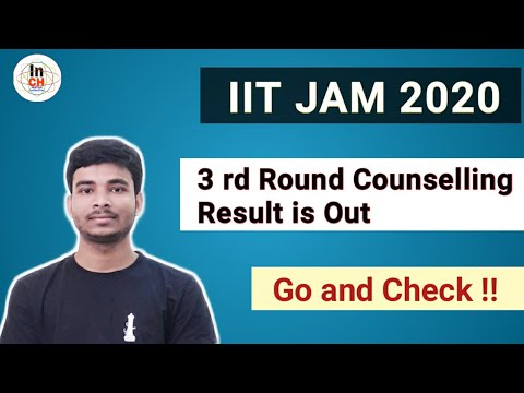 3 rd round Counselling of IIT JAM 2020 is released || Go and Chek || NSR counselling ?