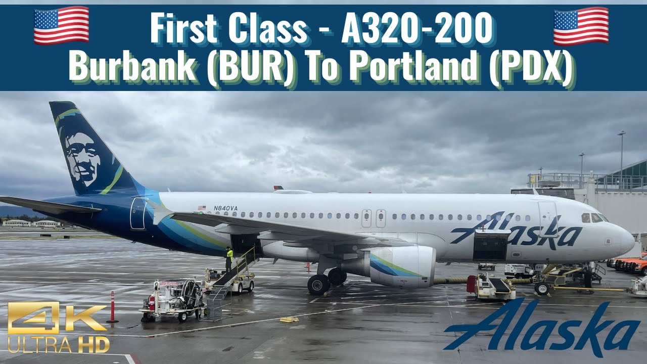 Alaska Airlines A320200 First Class Burbank (BUR) To Portland