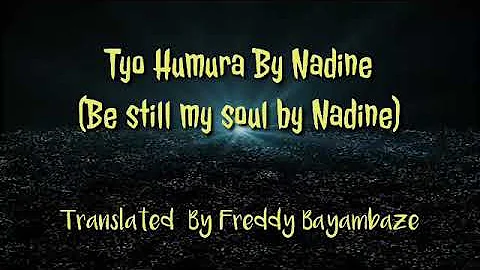 Tyo humura By Nadine(Official Video lyrics )