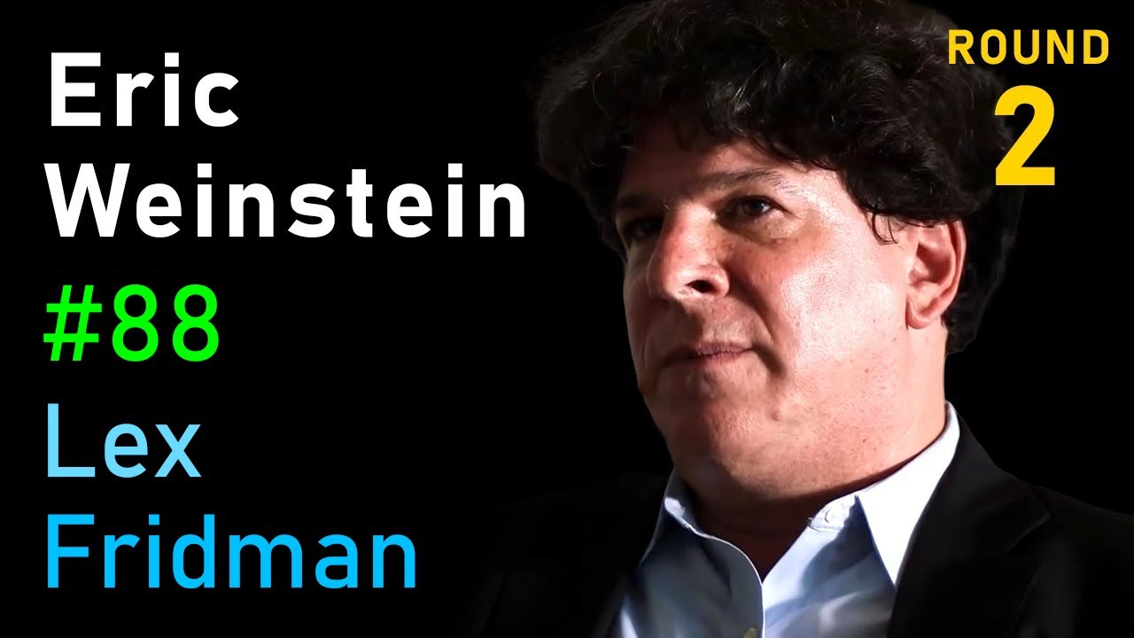 88 - Eric Weinstein