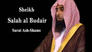 Sheikh Salah al Budair Surat Ash Shams