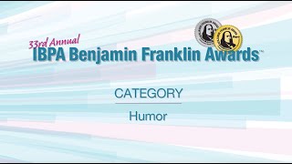 IBPA Benjamin Franklin Award™ Winner Announced – “Humor” Category!
