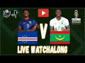 CAPE VERDE V MAURITANIA LIVE WATCHALONG | LAST-16 | AFCON 2023 #AFCON2023