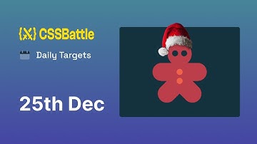 CSS Battle - Daily Target 25th December 2023 solution | CSS Challenge