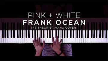 Frank Ocean - Pink + White (WESTWORLD Piano Cover)