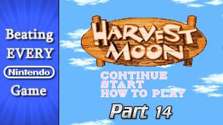 Harvest Moon | Part 14 | Game #452